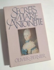 The Secrets of Marie Antoinette Hardcover Olivier Bernier 1985 FIRST EDITION  picture