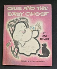 Vintage Gus and the Baby Ghost HC Book Jane Thayer Seymour Fleishman 1972 Kids picture