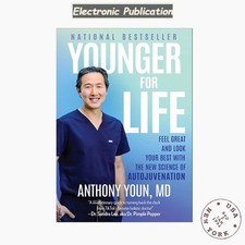 Younger for Life: Feel Great and Look Your Best with the New, Dr. Anthony Youn M picture