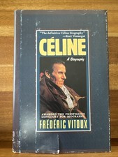Céline A Biography by Frédéric Vitoux HC DJ 1992 First American Edition picture