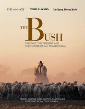 The Bush The Past Present Future of Things Rural Hardcover Drover Droving Relate picture