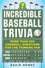 Incredible Baseball Trivia: More Than 2..., David Nemec picture
