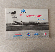 RAF Sculthorpe 1943-1983 Booklet, Ed. Jim Baldwin picture