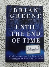 Until the End of Time by Brian Greene SIGNED theoretical physicist, mathematicia picture