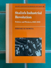 Stalin's Industrial Revolution: Politics and Workers, 1928-1932 Kuromiya 1st PB picture