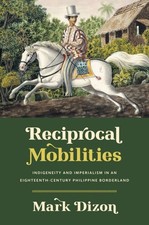 Reciprocal Mobilities : Indigeneity and Imperialism in an Eighteenth-century ... picture