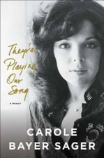 They're Playing Our Song: A Memoir - Hardcover By Sager, Carole Bayer - GOOD picture
