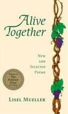 Alive Together: New and Selected Poems - Paperback By Mueller, Lisel - GOOD picture
