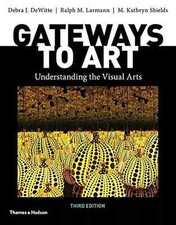 Gateways to Art Understanding the Visual Arts Paperback USA STOCK picture