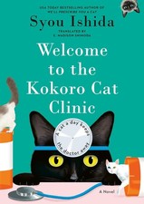 Welcome to the Kokoro Cat Clinic by Syou Ishida BRAND NEW Hardcover 2026 picture