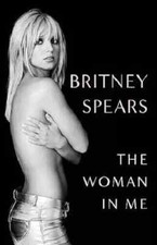 The Woman in Me by Britney Spears, Hardcover...... picture