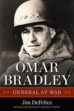 Omar Bradley: General at War; The Generals - Jim DeFelice, 1621572978, paperback picture