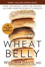 Wheat Belly: Lose the Wheat, Lose the Weight, and Find Your Path Back to - GOOD picture