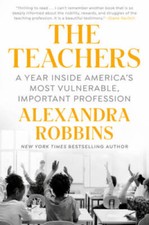 The Teachers: A Year Inside Americas Most Vulnerable, Importan - VERY GOOD picture