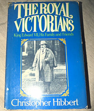 VTG 1976 “The Royal Victorians” Hardcover w/ Dust Jacket Christopher Hibbert picture