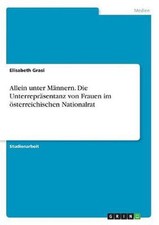 Allein unter Mannern. Die Unterreprasentanz von Frauen im oesterreichischen Nati picture