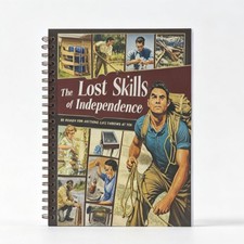 Lost Skills of Independence, Spiral-Bound Hardcover w/ Colored Illustrated Guide picture