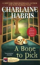 A Bone to Pick (Aurora Teagarden Mysteries, Book 2) By Harris, Charlaine - GOOD picture