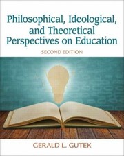 Philosophical, Ideological, and - Paperback, by Gutek Gerald - Very Good picture