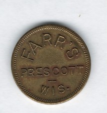 PRESCOTT WISCONSIN FARR'S TOKEN +++  WOW +++  picture