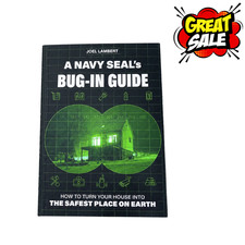 NEW Navy SEAL Bug-In Guide Emergency Preparedness Home Survival Safety Book picture