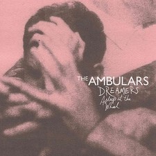 The Ambulars Dreamers Asleep At The Wheel Records & LPs New picture