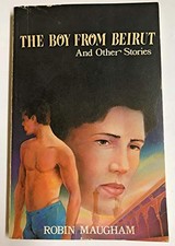 THE BOY FROM BEIRUT AND OTHER STORIES By Robin Maugham & Peter Burton EXCELLENT picture