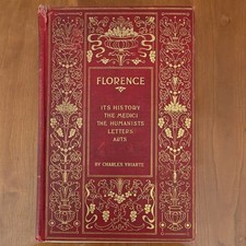Florence Its History: Medici & Humanists Letters Arts - Yriarte HC Illus 1897 picture