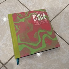 Roberto Burle Marx : Brazilian Modernist by Hoffmann Nahson Hardcover picture