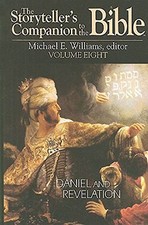 The Storyteller's Companion to the Bible Volume 8: Daniel and Revelation picture