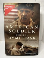 SIGNED American Soldier by General Tommy Franks (1st Ed. 2004 HC) picture