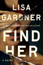 Find Her - Hardcover By Gardner, Lisa - VERY GOOD picture