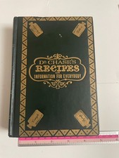 Dr. Chase's Recipes, or Information for Everybody : An Invaluable Collection of picture