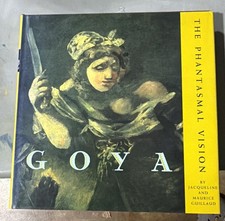 Goya : The Phantasmal Vision by Maurice Guillaud and Jacqueline Guillaud picture