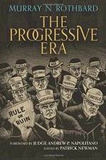 The Progressive Era - Paperback, by Rothbard Murray N - Very Good picture