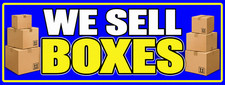 3ft x 8ft WE SELL BOXES  Banner  (CAN BE PERSONALIZED) picture