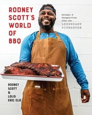 Rodney Scott's World of BBQ: Every Day Is a Good Day: A Cookbook by Rodney Scott picture