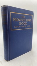 The Provincetown Book Nancy W. Paine Smith Hardcover 1922 picture