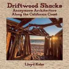 Driftwood Shacks: Anonymous Architecture Along the California Coast by Kahn, Ll picture