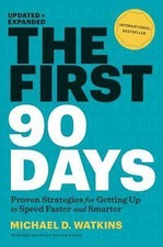 The First 90 Days, Updated and Expanded: Proven Strategies for Getting Up to... picture