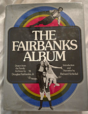 The Fairbanks Album Douglas Fairbanks Jr & Schickel 1st Ed HC Illus DJ Signed picture