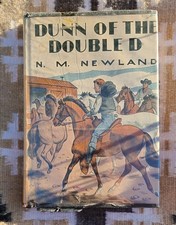 Dunn Of The Double D by N.M.Newland - 1948-First Edition picture