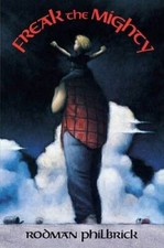 Freak The Mighty - Hardcover By Philbrick, Rodman - GOOD picture