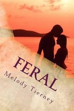 Feral by Melody J. Tierney (English) Paperback Book picture
