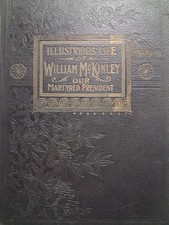 1901 The Illustrious Life Of William MCKINLEY Our Martyred President picture