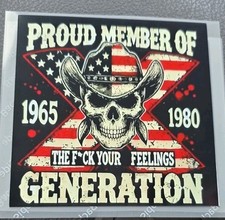 Proud Member Of Generations X Vinyl Decal picture