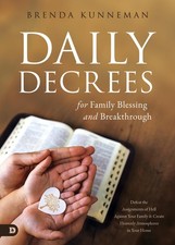 Daily Decrees for Family Blessing and Breakthrough: Defeat the Assignments o... picture