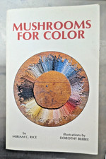 Mushrooms for Color 1980 Miriam C Rice Signed Dorothy Beebee Rare Mycology picture