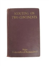Scouting on Two Continents 1926 1st Ed Hardcover Major Fredrick Russell Burnham picture