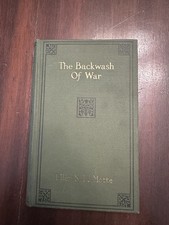 The Backwash Of War - Ellen N. LaMotte Book Antique 1916 picture